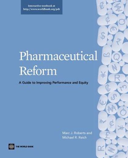 pharmaceutical reform,a guide to improving performance and equity