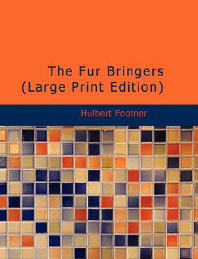 fur bringers (large print edition)