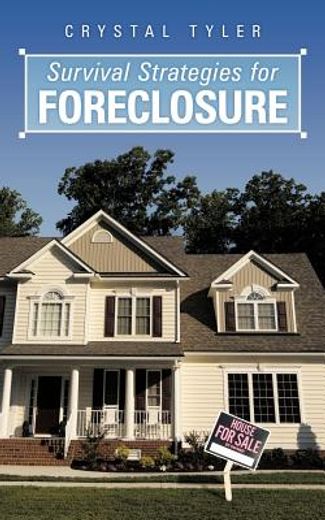 survival strategies for foreclosure