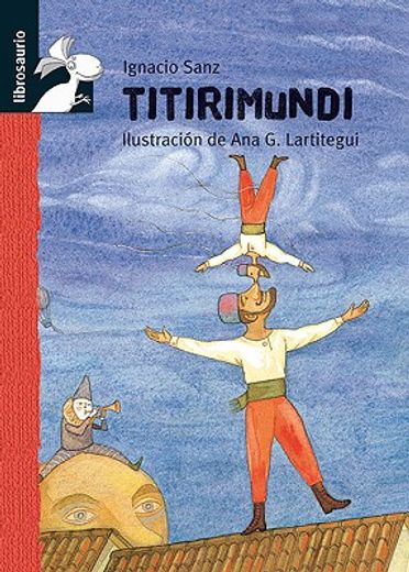 Titirimundi (Librosaurio + 10 Años)