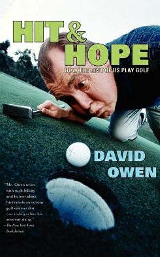 hit & hope,how the rest of us play golf