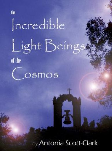 the incredible light beings of the cosmos,are orbs intelligent visitors from another universe?