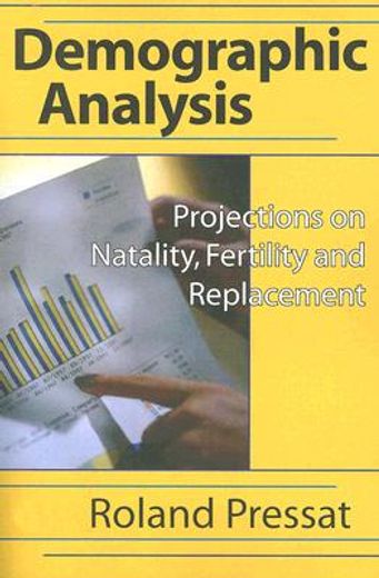 demographic analysis,projections on natality, fertility and replacement