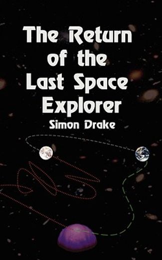 return of the last space explorer
