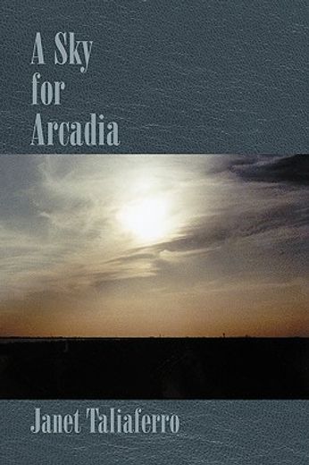 a sky for arcadia
