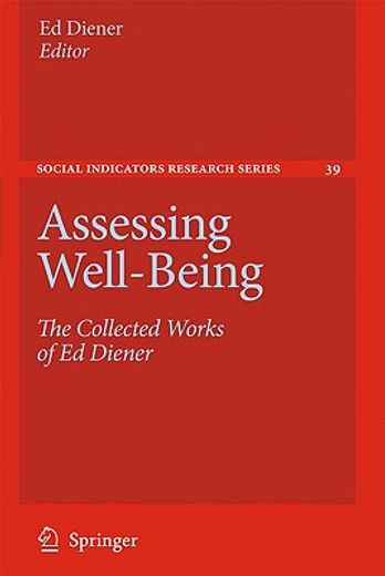 assessing well-being,the collected works of ed diener