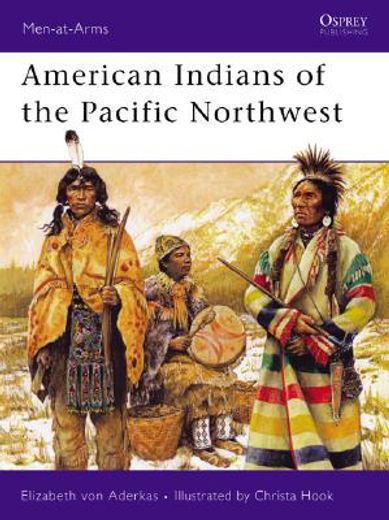 American Indians of the Pacific Northwest (in English)