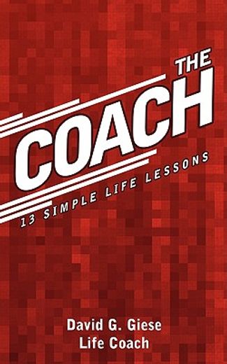 the coach: 13 simple life lessons