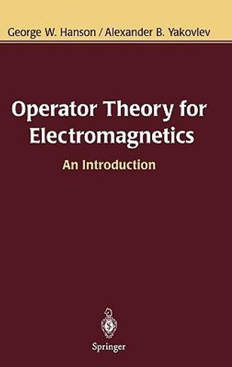 operator theory for electromagnetics, 656pp, 2001