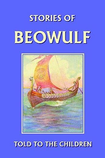 stories of beowulf told to the children