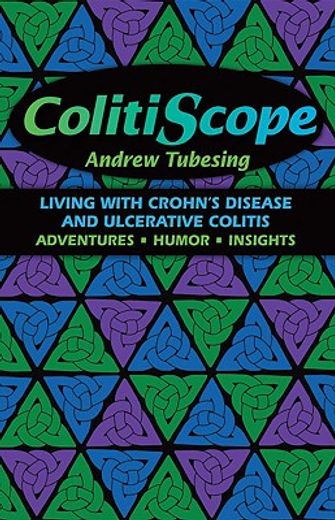 colitiscope,living with crohn´s disease and ulcerative colitis