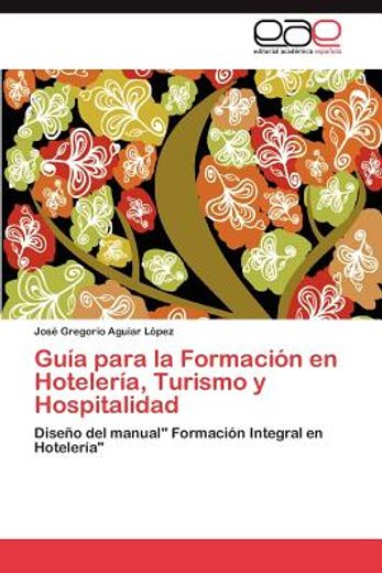 gu a para la formaci n en hoteler a, turismo y hospitalidad (in Spanish)