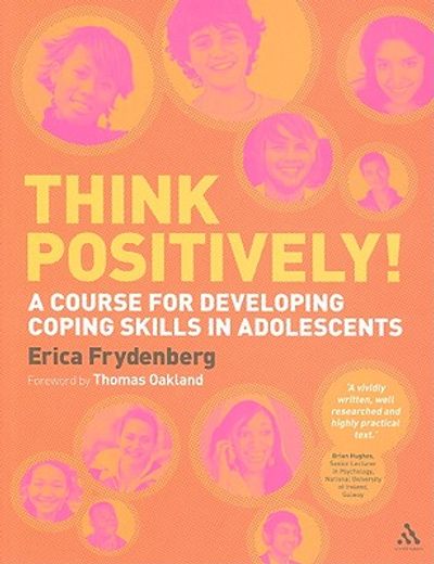 thinking positively!,a course for developing coping skills in adolescents