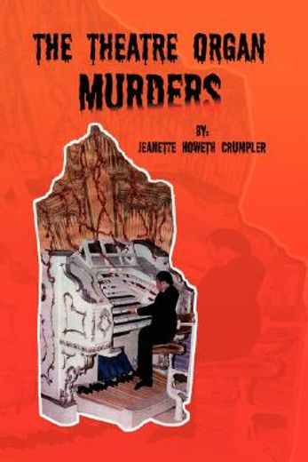 the theatre organ murders (in English)