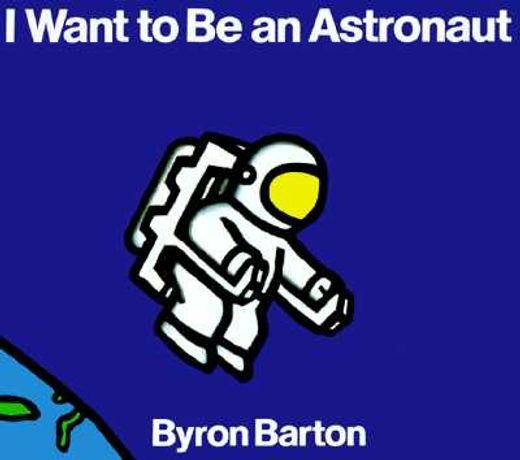 i want to be an astronaut (en Inglés)