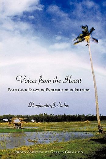 voices from the heart,poems and essays in english and in pilipino