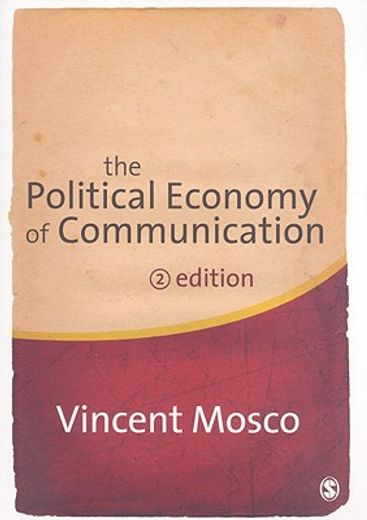 The Political Economy of Communication (in English)