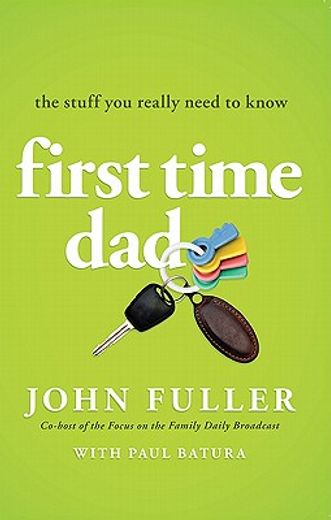 first-time dad,the stuff you really need to know