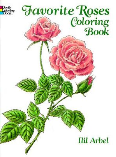 favorite roses coloring book (en Inglés)