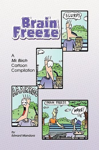 brain freeze,a mr. birch cartoon compilation