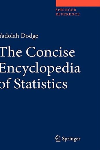 the concise encyclopedia of statistics (en Inglés)