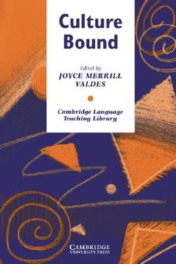 Culture Bound: Bridging the Cultural gap in Language Teaching (Cambridge Language Teaching Library) (en Inglés)