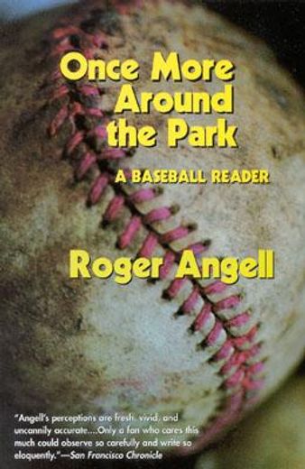 once more around the park,a baseball reader