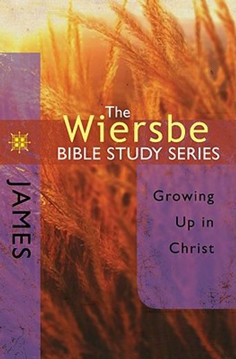 james,growing up in christ