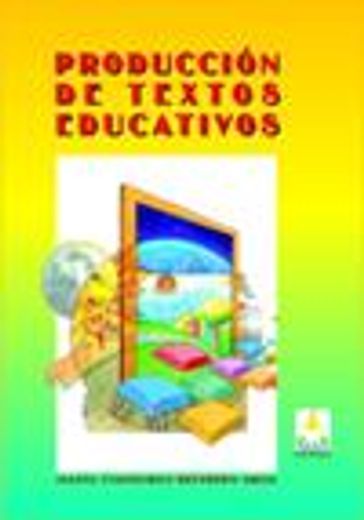 PRODUCCIÓN DE TEXTOS EDUCATIVOS