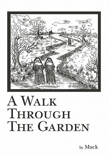 a walk through the garden
