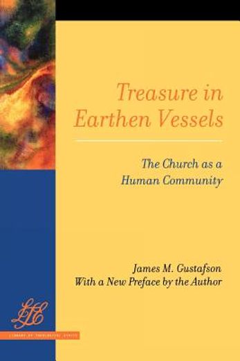 treasure in earthen vessels,the church as a human community