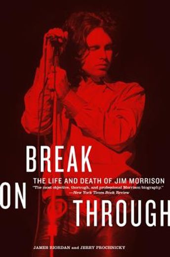 break on through,the life and death of jim morrison (en Inglés)