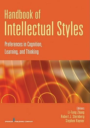 handbook of intellectual styles,preferences in cognition, learning, and thinking