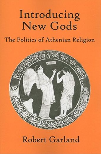 introducing new gods,the politics of athenian religion