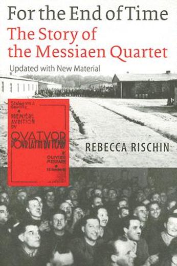 for the end of time,the story of the messiaen quartet