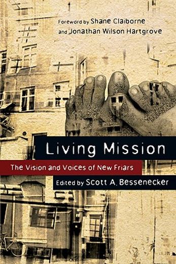 Living Mission: The Vision and Voices of New Friars (in English)