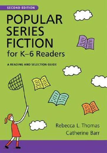popular series fiction for k-6 readers,a reading and selection guide