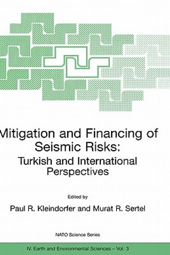 mitigation and financing of seismic risks: turkish and international perspectives (en Inglés)