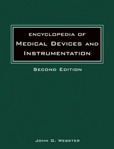 encyclopedia of medical devices and instrumentation (en Inglés)