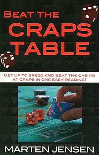 Beat the Craps Table (en Inglés)