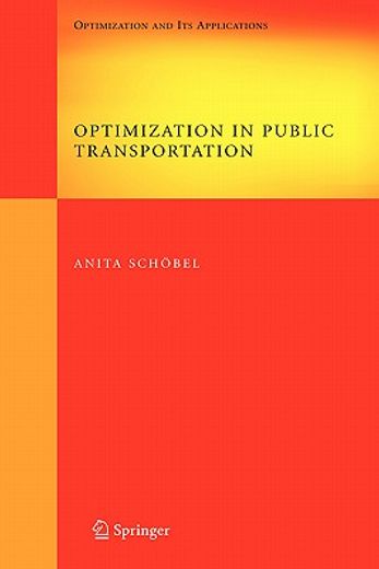 optimization in public transportation,stop location, delay management and tariff zone design in a public transportation network