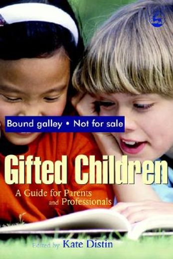 Gifted Children: A Guide for Parents and Professionals (en Inglés)
