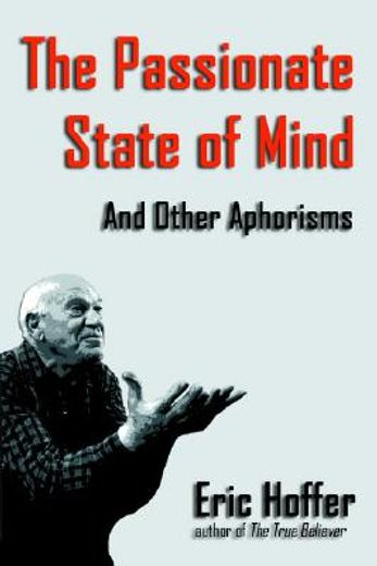 the passionate state of mind,and other aphorisms