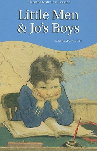 Little men & Jo'S Boys (Wordsworth Children'S Classics)