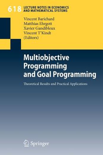 multiobjective programming and goal programming,theoretical results and practical applications