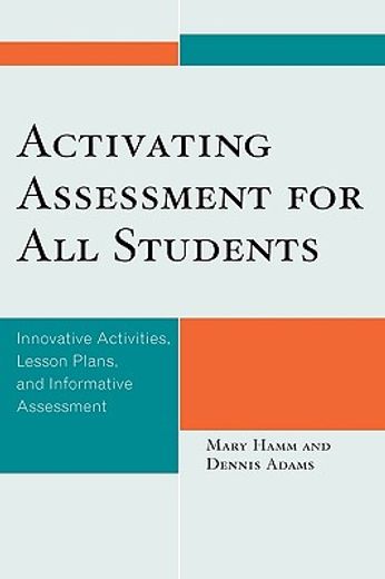 activating assessment for all students,innovative activities, lesson plans, and informative assessment