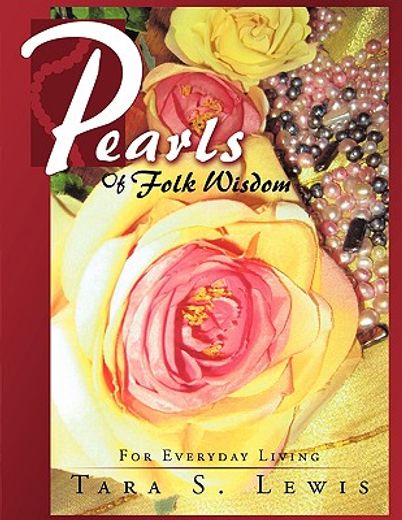 pearls of folk wisdom,for everyday living