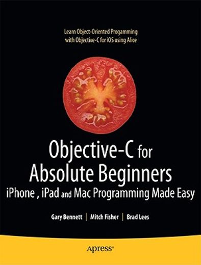 objective-c for absolute beginners,iphone and mac programming made easy (in English)