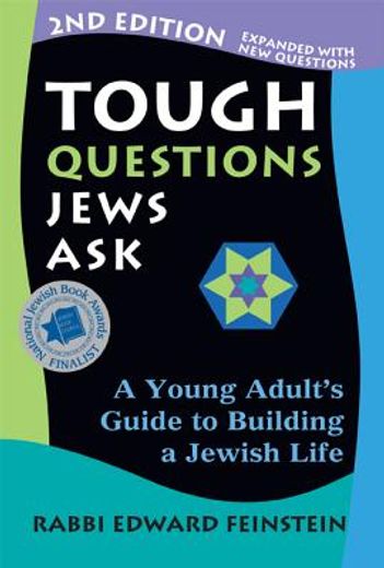 tough questions jews ask,a young adult`s guide to building a jewish life (en Inglés)