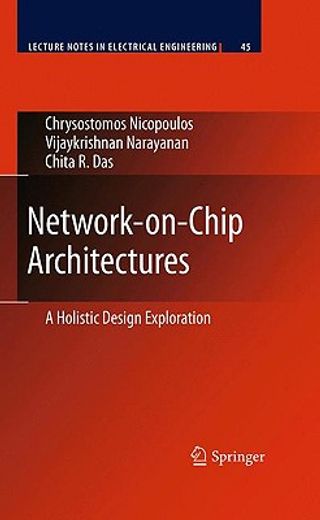 network-on-chip architectures,a holistic design exploration